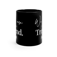 Black mug 11oz-We Are The Trend